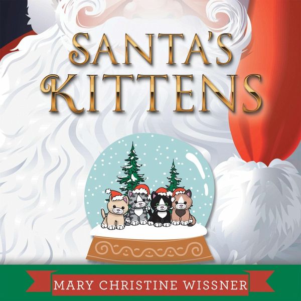 SANTA'S KITTENS (eBook, ePUB) SANTA'S KITTENS (eBook, ePUB)