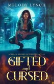 The Gifted and Cursed (Trinity Jones Psychic Paranormal investigator, #1) (eBook, ePUB)
