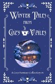 Winter Tales from Cozy Vales (Cozy Vales Collection, #1) (eBook, ePUB)