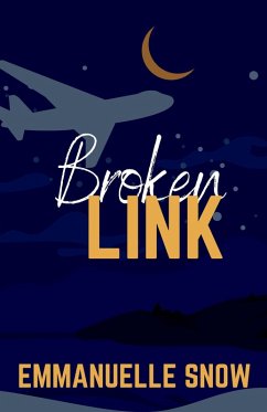 Broken Link (Love Song For Two, #4) (eBook, ePUB) - Snow, Emmanuelle