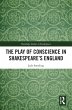 The Play of Conscience in Shakespeare's... - Bild 1