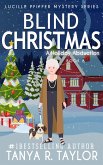 Blind Christmas: A HOLIDAY ABDUCTION (Lucille Pfiffer Mystery Series, #8) (eBook, ePUB)