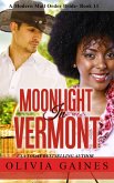 Moonlight in Vermont (Modern Mail Order Brides, #11) (eBook, ePUB) Moonlight in Vermont (Modern Mail Order Brides, #11) (eBook, ePUB)
