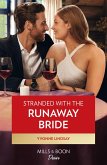 Stranded With The Runaway Bride (Mills & Boon Desire) (eBook, ePUB)