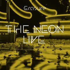 The Neon Live - Erasure