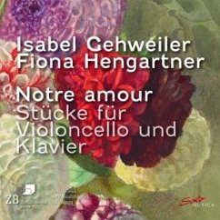 Notre Amour - Gehweiler,Isabel/Hengartner,Fiona