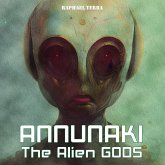 Annunaki: The Alien Gods (MP3-Download)