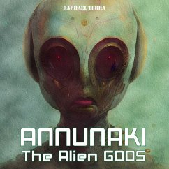 Annunaki: The Alien Gods (MP3-Download) - Terra, Raphael