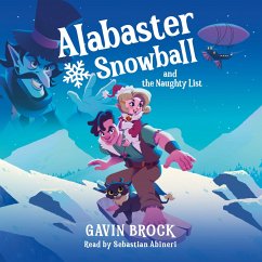 Alabaster Snowball and the Naughty List (MP3-Download) - Brock, Gavin