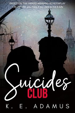 Suicides Club (eBook, ePUB) - Adamus, K. E. Suicides Club (eBook, ePUB) - Adamus, K. E.