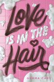 Love Is in the Hair (eBook, ePUB)