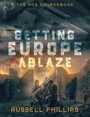 Setting Europe Ablaze: The SOE Sourcebook (RPG Books, #3) (eBook, ePUB)