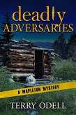 Deadly Adversaries (Mapleton Mystery, #12) (eBook, ePUB)