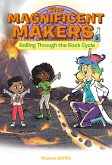 The Magnificent Makers #9: Rolling Through the Rock Cycle (eBook, ePUB)