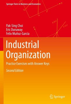 Industrial Organization (eBook, PDF) - Choi, Pak-Sing; Dunaway, Eric; Muñoz-Garcia, Felix