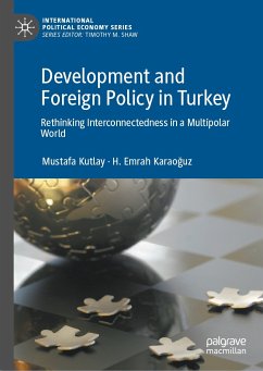 Development and Foreign Policy in Turkey (eBook, PDF) - Kutlay, Mustafa; Karaoğuz, H. Emrah