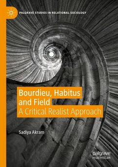 Bourdieu, Habitus and Field (eBook, PDF) - Akram, Sadiya