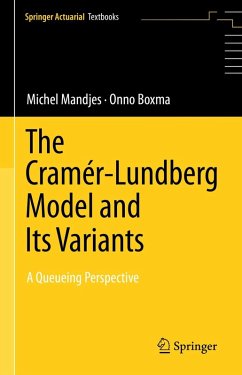 The Cramér-Lundberg Model and Its Variants (eBook, PDF) - Mandjes, Michel; Boxma, Onno