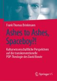 Ashes to Ashes, Spaceboy?! (eBook, PDF)