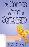 The Corpse Wore a Sombrero (A Sharp-Dressed Corpse Mystery, #2) (eBook, ePUB)