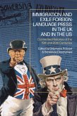Immigration and Exile Foreign-Language Press in the UK and in the US (eBook, PDF)