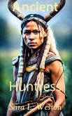 Ancient Huntress (eBook, ePUB) Ancient Huntress (eBook, ePUB)