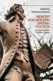 Memory and Modern British Politics (eBook, ePUB)