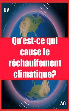 Qu'est-ce qui cause le réchauffement climatique? (eBook, ePUB) - Casadiego, Rogelio Perez