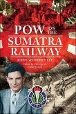 POW on the Sumatra Railway (eBook, ePUB)