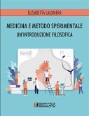 Medicina e Metodo Sperimentale. Un'introduzione filosofica (eBook, ePUB) Medicina e Metodo Sperimentale. Un'introduzione filosofica (eBook, ePUB)