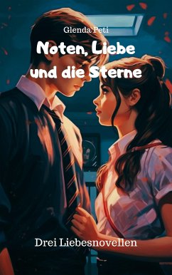 Noten, Liebe und die Sterne (eBook, ePUB) - Peti, Glenda