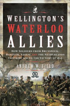 Cover Wellington's Waterloo Allies (eBook, ePUB)