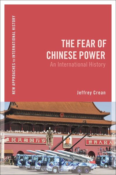 The Fear of Chinese Power (eBook, ePUB)