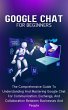 Google Chat For Beginners: The... - Bild 1