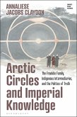 Arctic Circles and Imperial Knowledge (eBook, PDF) Arctic Circles and Imperial Knowledge (eBook, PDF)
