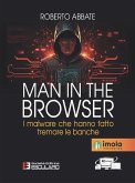 Man in the Browser. I malware che hanno fatto tremare le banche (eBook, ePUB)