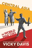 Central Asia in World War Two (eBook, ePUB)
