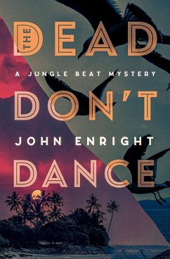 The Dead Don't Dance (eBook, ePUB) - Enright, John