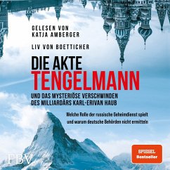 Die Akte Tengelmann und das mysteriöse Verschwinden des Milliardärs Karl-Erivan Haub (MP3-Download) - Boetticher, Liv von