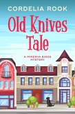 Old Knives Tale (A Minerva Biggs Mystery, #2) (eBook, ePUB)