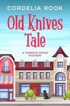 Cover Old Knives Tale (A Minerva Biggs Mystery, #2) (eBook, ePUB)