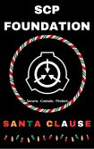 SCP Foundation Santa Clause (eBook, ePUB)