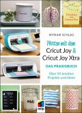 Plotten mit dem Cricut Joy & Cricut Joy Xtra (eBook, PDF)