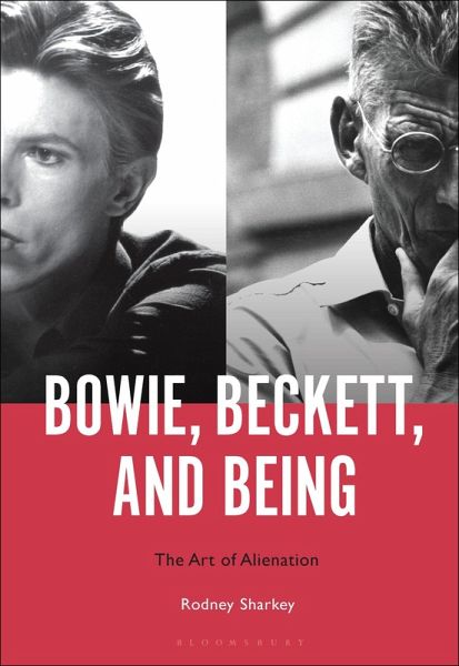 Bowie, Beckett, and Being (eBook, PDF) Bowie, Beckett, and Being (eBook, PDF)