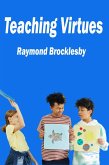 Teaching Virtues (eBook, ePUB) Teaching Virtues (eBook, ePUB)