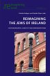 Reimagining the Jews of Ireland - Bild 1