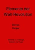 Elemente der Welt-Revolution
