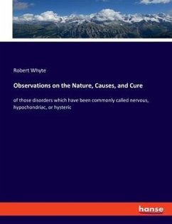 Observations on the Nature, Causes, and Cure