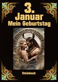 3. Januar, mein Geburtstag