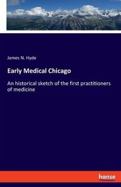 Early Medical Chicago - Hyde, James N.